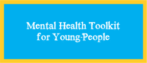 Mental Health ToolKit for young people